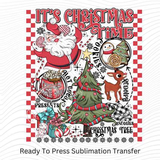It's Christmas Time  Ready to Press Sublimation Print Transfer