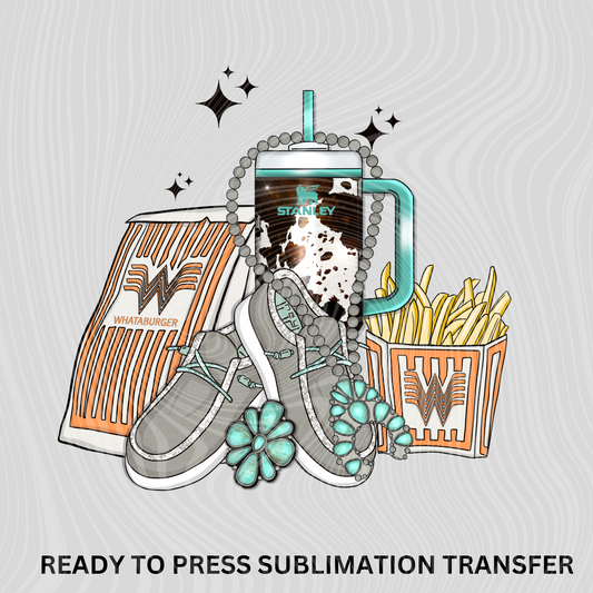 Dudes and Whataburger NEW DROP- Ready to Press Sublimation Print Transfer