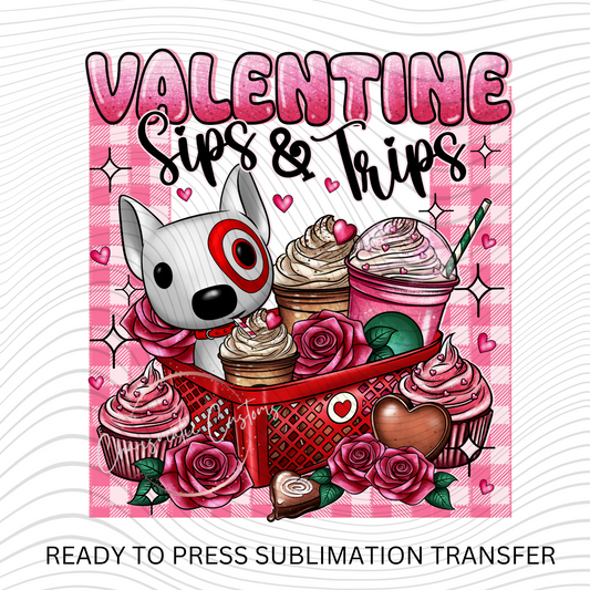 Copy of Valentine Sips and Trips Retro backgound  - Targeeett Ready to Press Sublimation Print