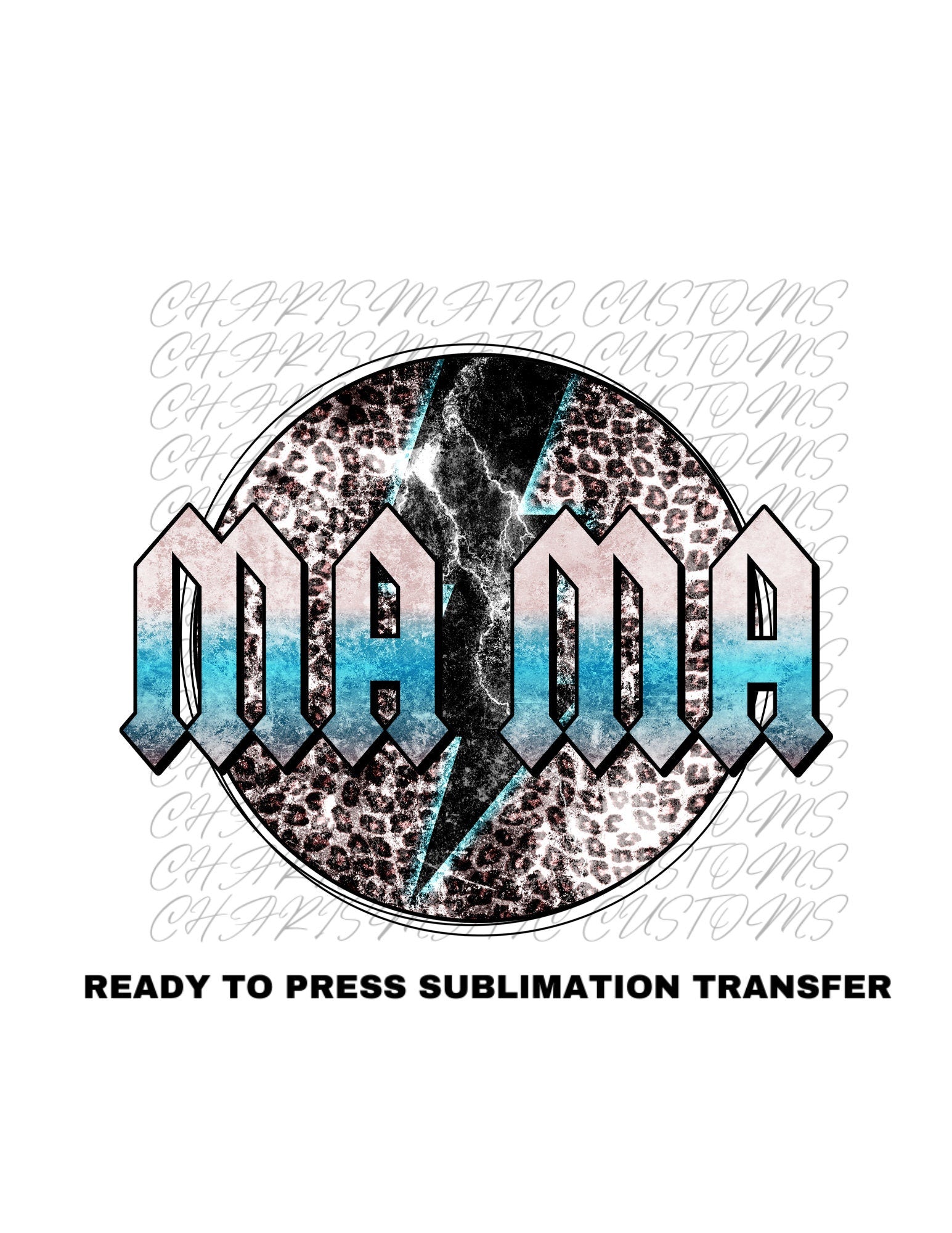 Mama Ready to Press Sublimation Print Transfer