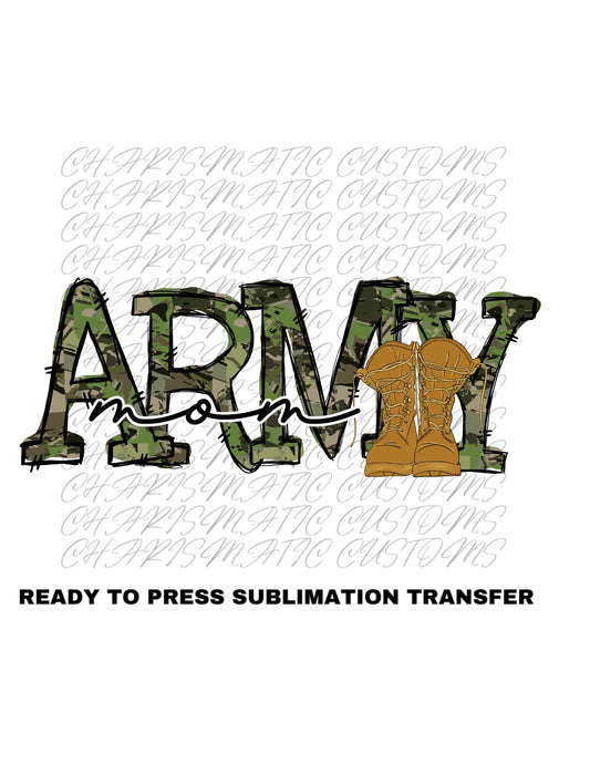 Army Mom Ready to Press Sublimation Print Transfer