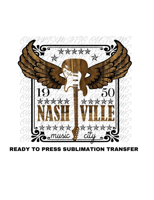 Nashville Ready to Press Sublimation Print Transfer