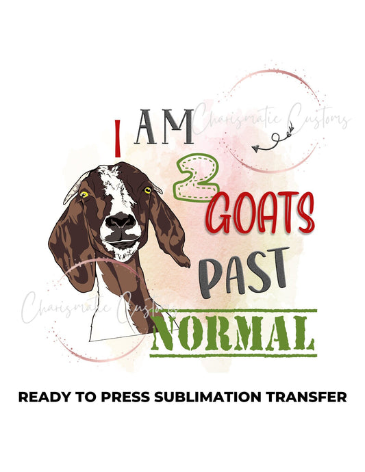 2 Goats past normal, farm, Ready to Press Sublimation Print Transfer