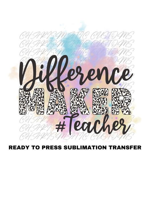 Teacher Ready to Press Sublimation Print Transfer