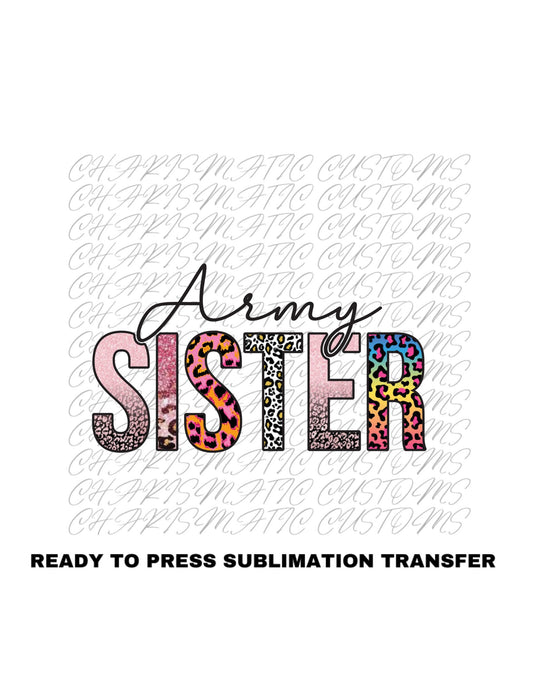 Army Sister Ready to Press Sublimation Print Transfer