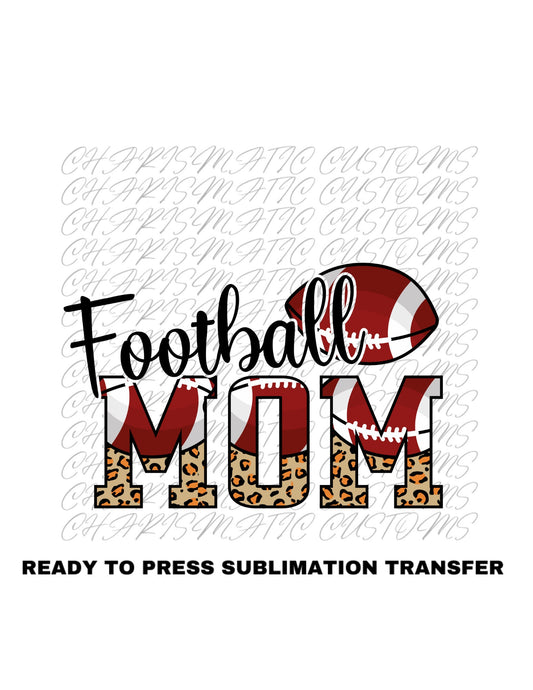 Football Mom Ready to Press Sublimation Print Transfer