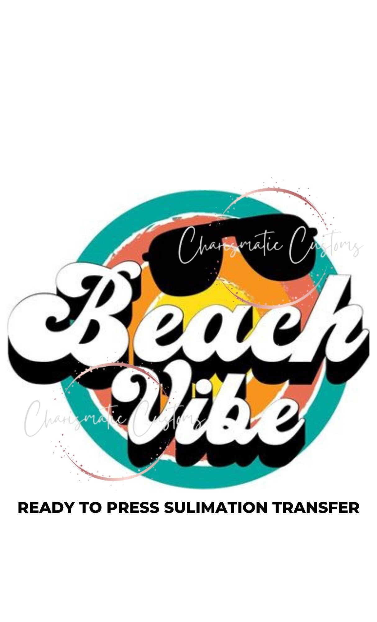 Beach Vibe Ready to Press Sublimation Print Transfer