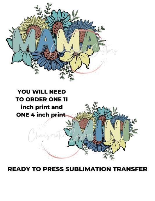 Mama and Mini Flowers Ready to Press Sublimation Transfer Print