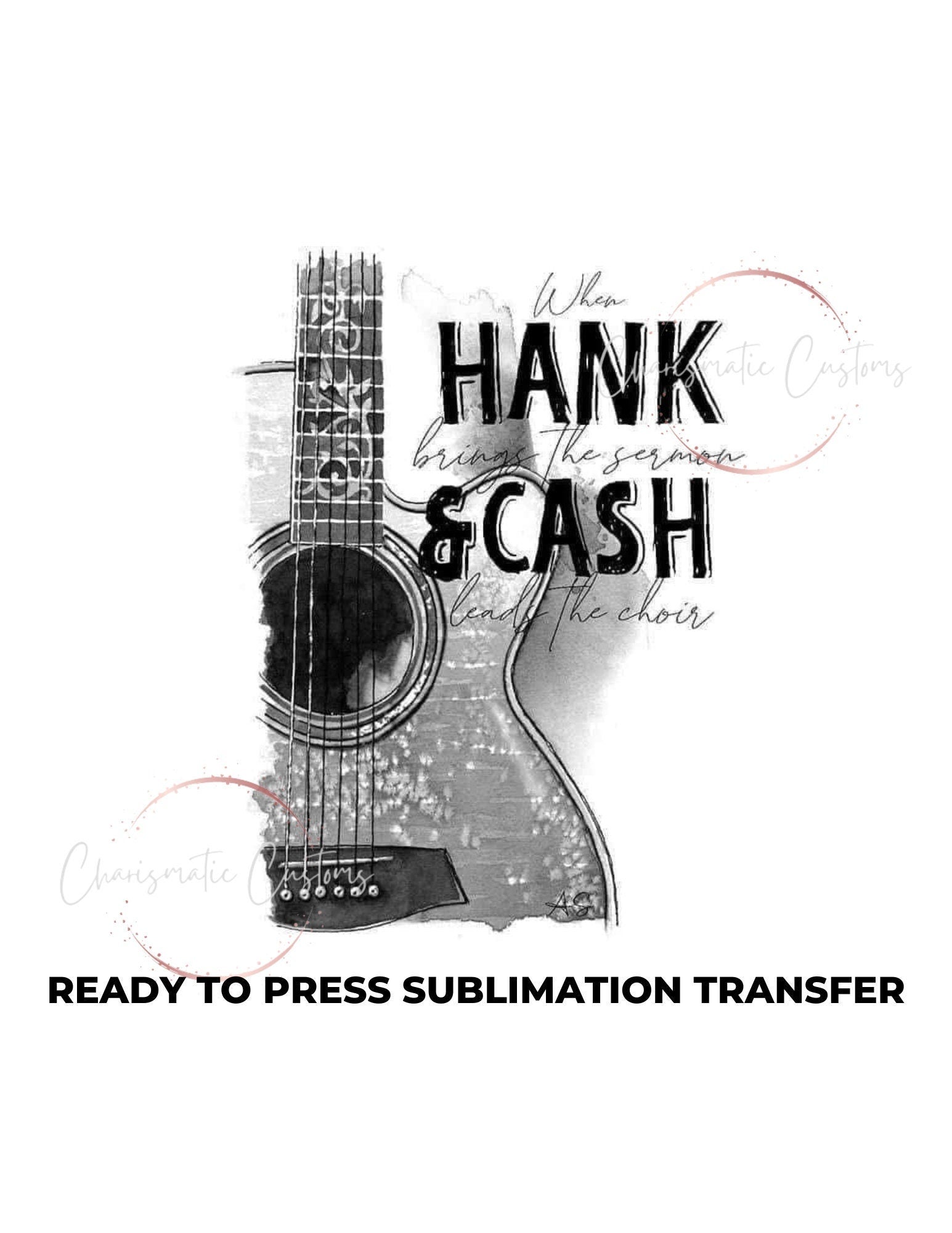 Hank and Cash Ready to Press Sublimation Print Transfer