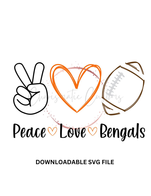 Peace Love Bengals SVG downloadable file