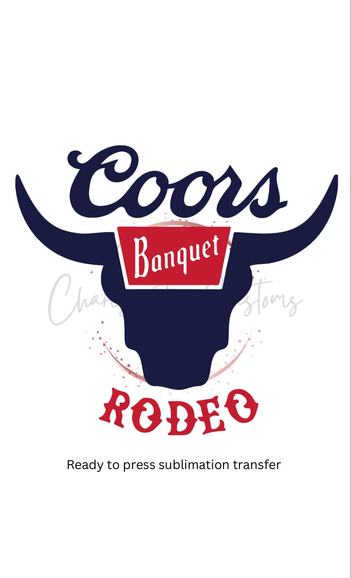 Coors Rodeo, bull, beer Ready to Press Sublimation Print Transfer