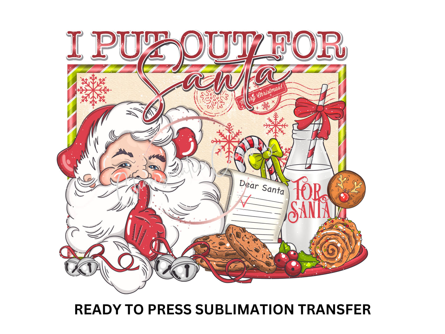 I put out for Santa, Christmas, Tree, Cookies - NEW DROP- Ready to Press Sublimation Print Transfer