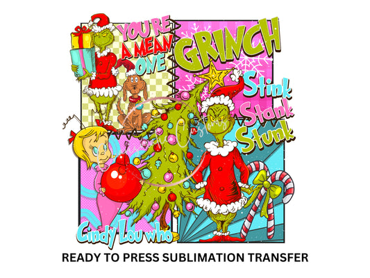 Stink stank, Cindy Lu, Christmas Tree - NEW DROP- Ready to Press Sublimation Print Transfer