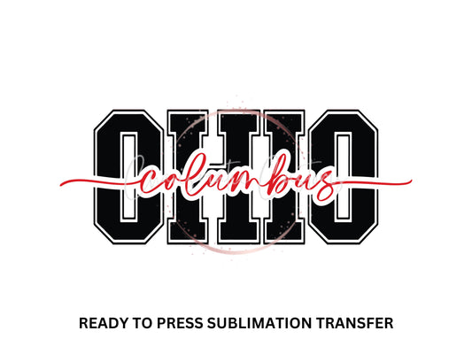 Ohio - Columbus - Buckeyes - NEW DROP- Ready to Press Sublimation Print Transfer